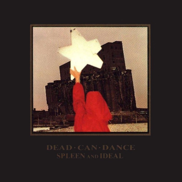 dead can dance - Spleen and Ideal