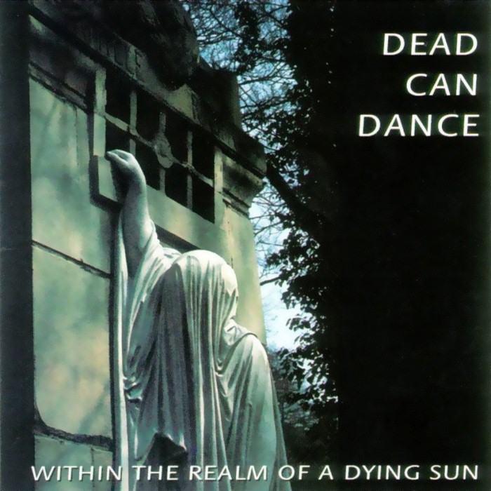 dead can dance - Within the Realm of a Dying Sun