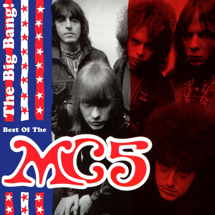 MC5 - The Big Bang: The Best of the MC5