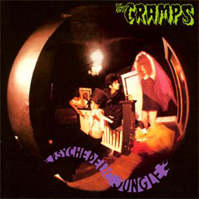 The Cramps - Psychedelic Jungle