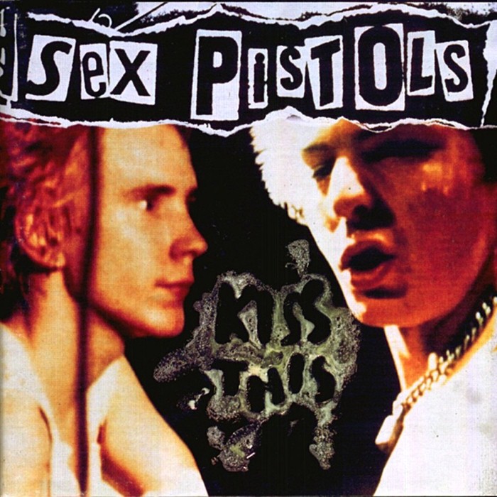 Sex pistols - Kiss This