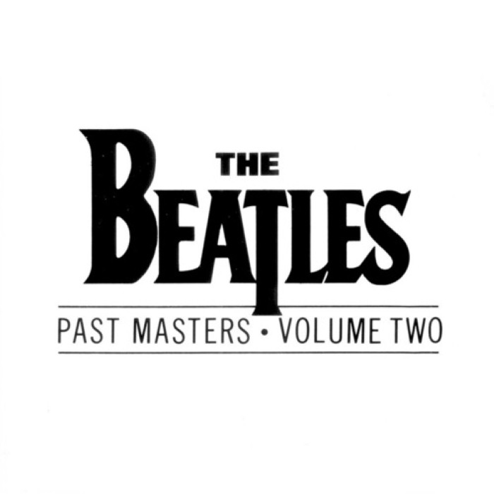 the Beatles - Past Masters, Volume Two