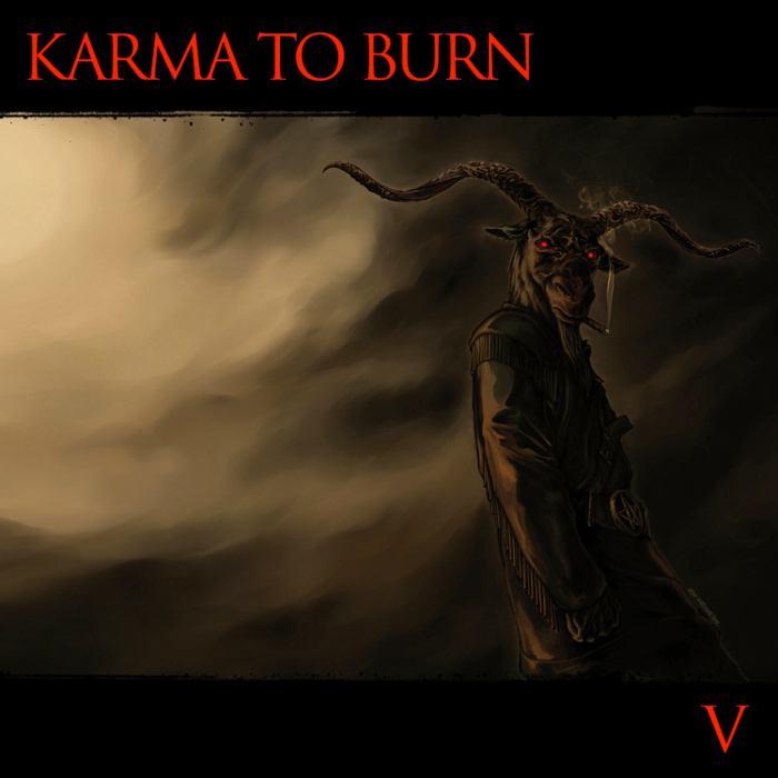 Karma to Burn - V