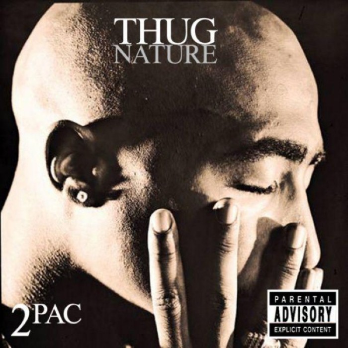 2pac - Thug Nature