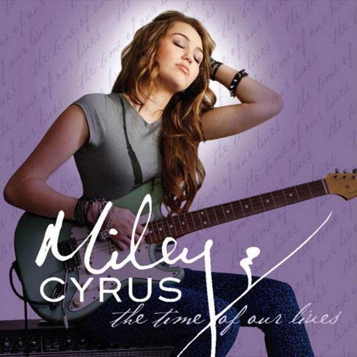 Miley Cyrus - The Time of Our Lives