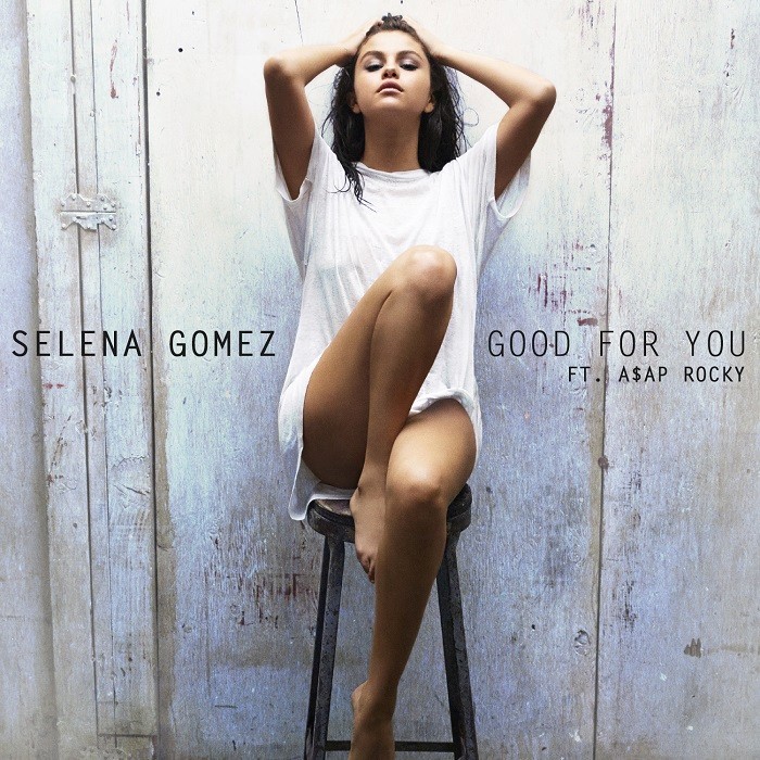 Selena Gomez - Good for You