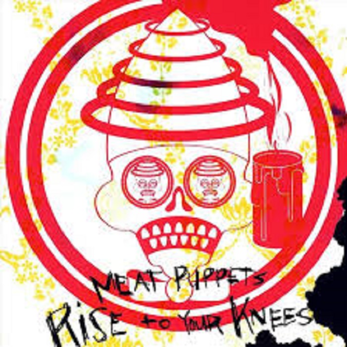 meat puppets - Rise to Your Knees