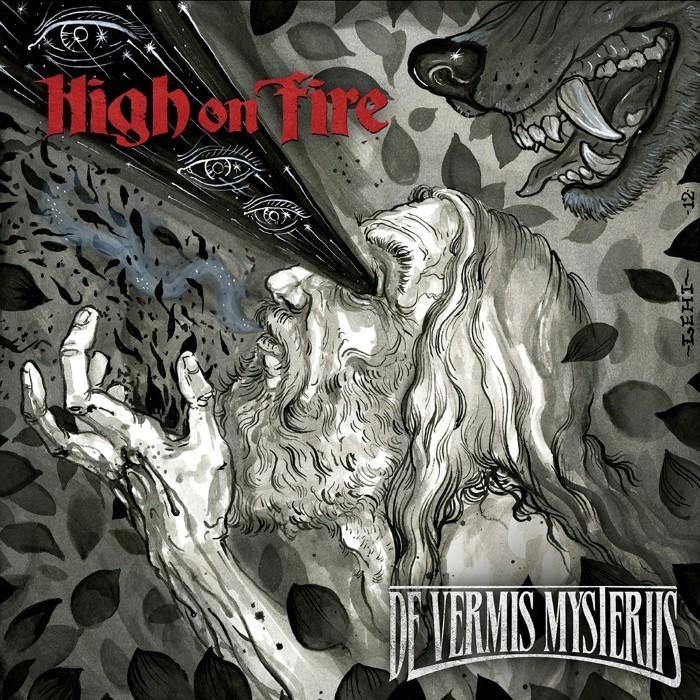 high on fire - De Vermis Mysteriis