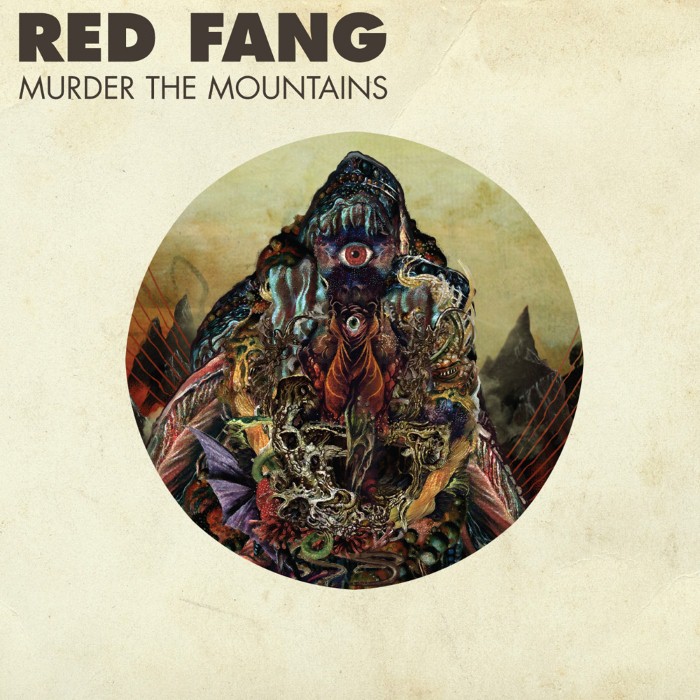 red fang - Murder the Mountains