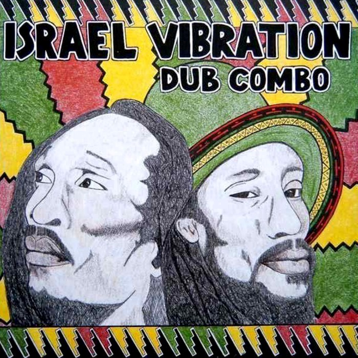 israel vibration - Dub Combo