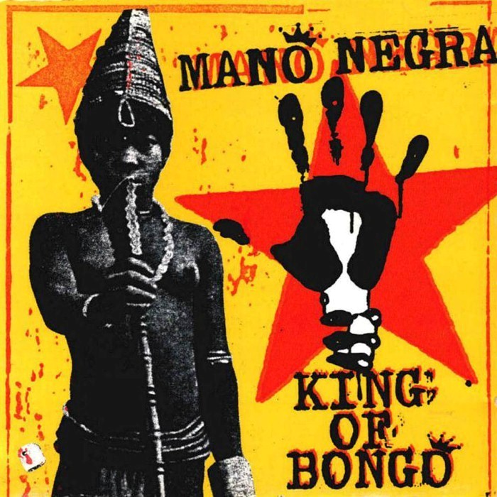 mano negra - King of Bongo