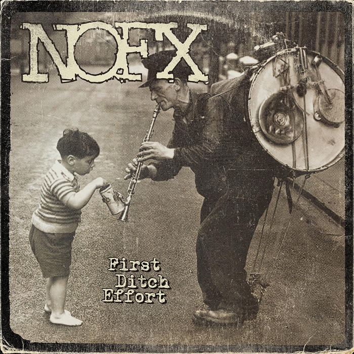 nofx - First Ditch Effort