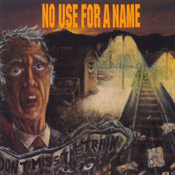 no use for a name - Don