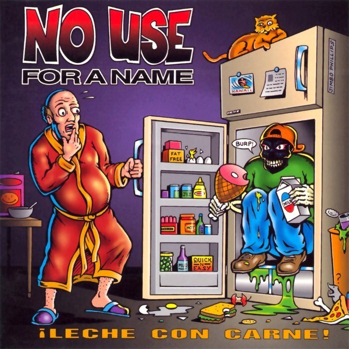 no use for a name - Leche con Carne