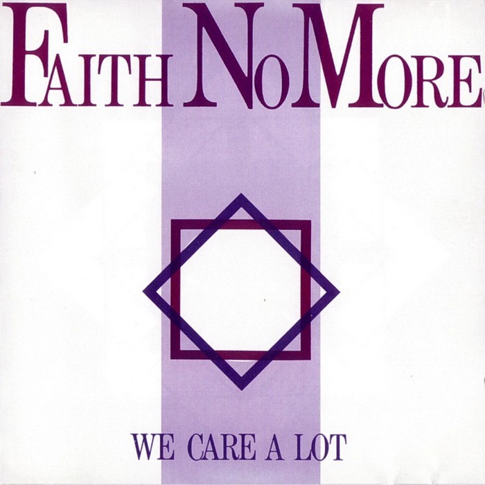 faith no more - We Care a Lot