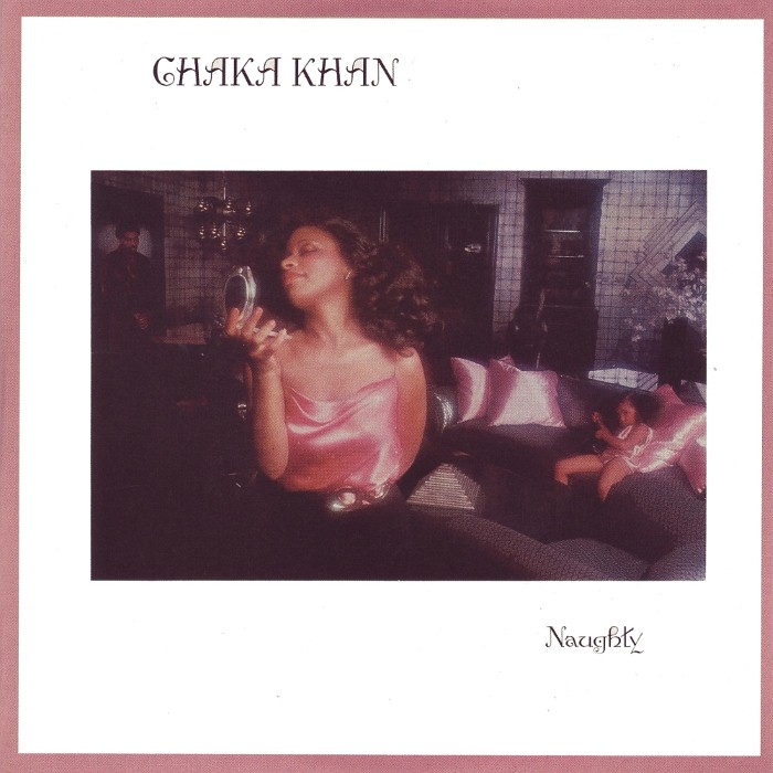 chaka khan - Naughty
