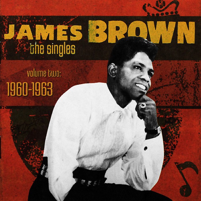 james brown - The Singles, Volume 2: 1960-1963