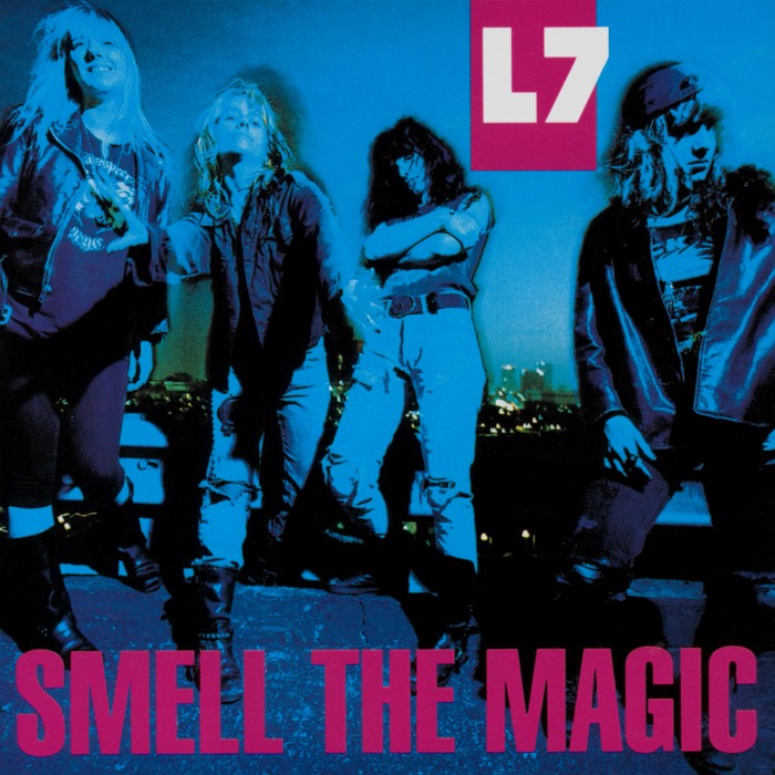 L7 - Smell the Magic