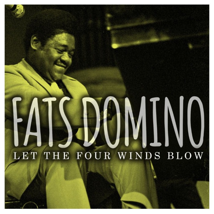 fats domino - Let the Four Winds Blow