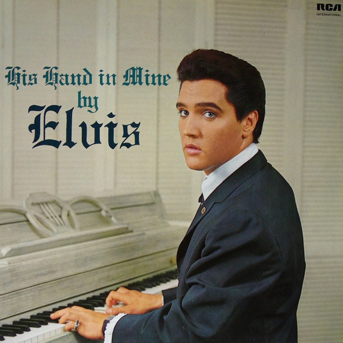 elvis presley - His Hand in Mine