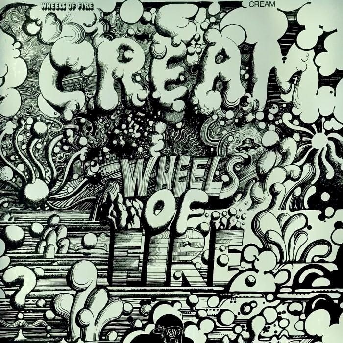 cream - Wheels of Fire