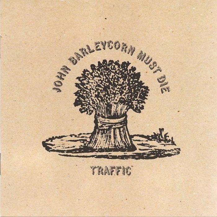 traffic - John Barleycorn Must Die