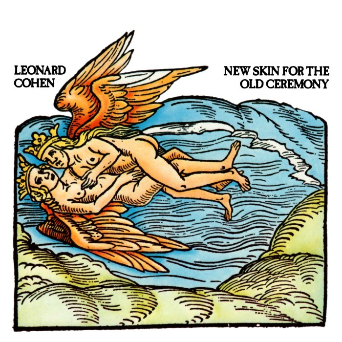 leonard cohen - New Skin for the Old Ceremony