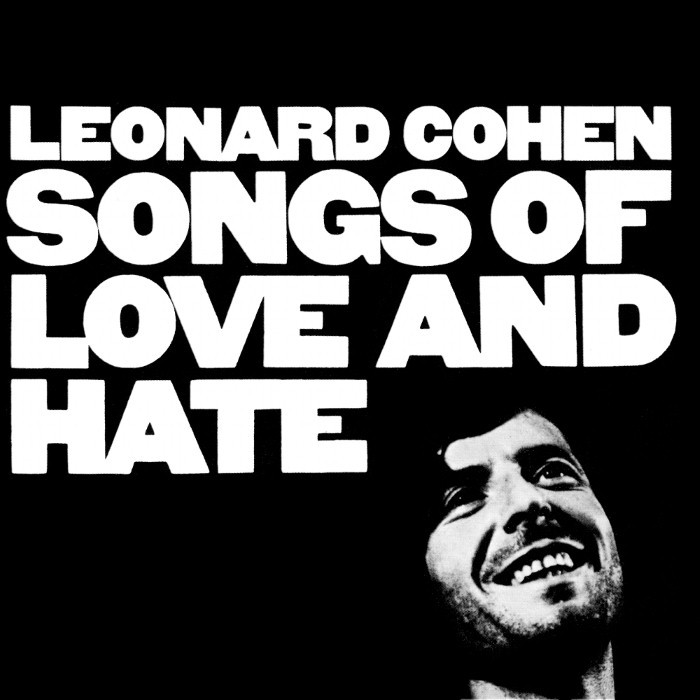 leonard cohen - Songs of Love and Hate