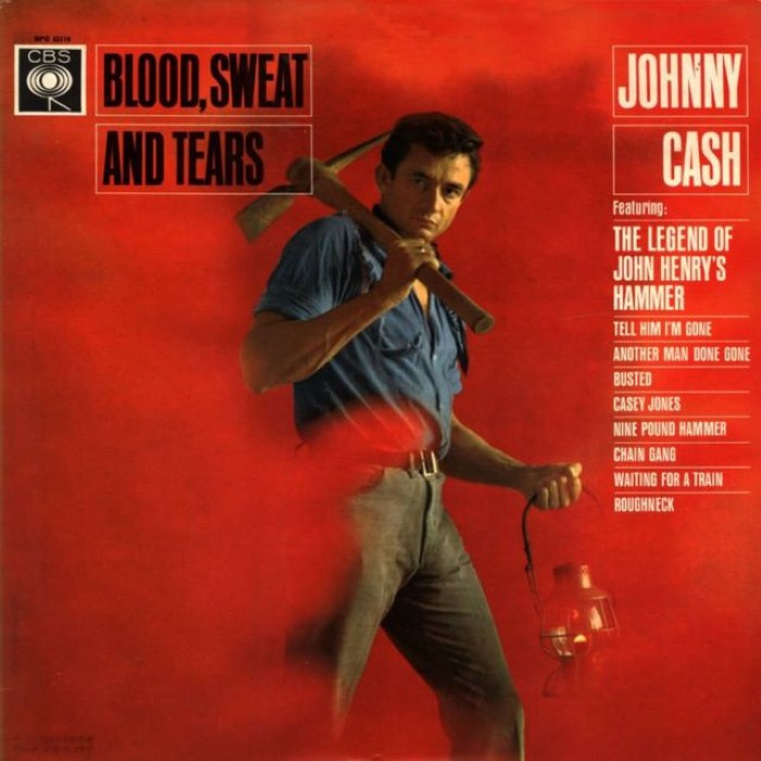 johnny cash - Blood, Sweat and Tears