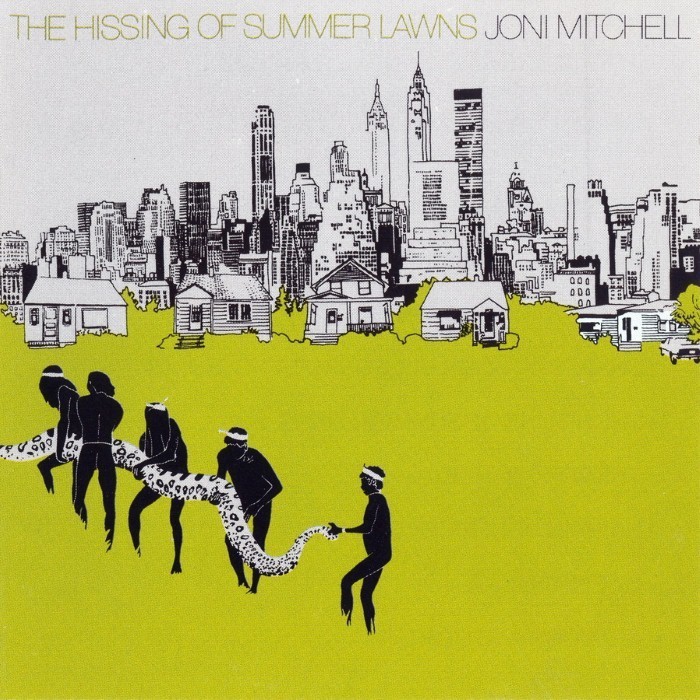 joni mitchell - The Hissing of Summer Lawns