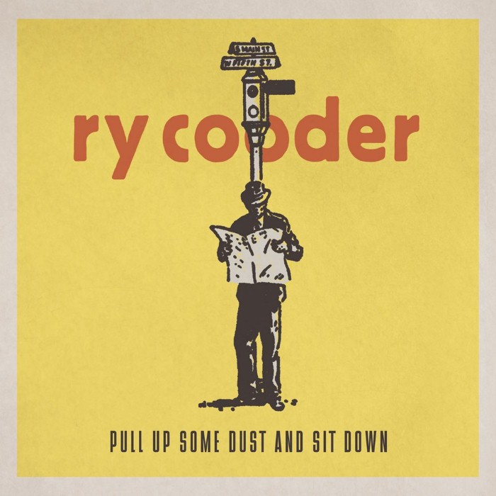 ry cooder - Pull Up Some Dust and Sit Down