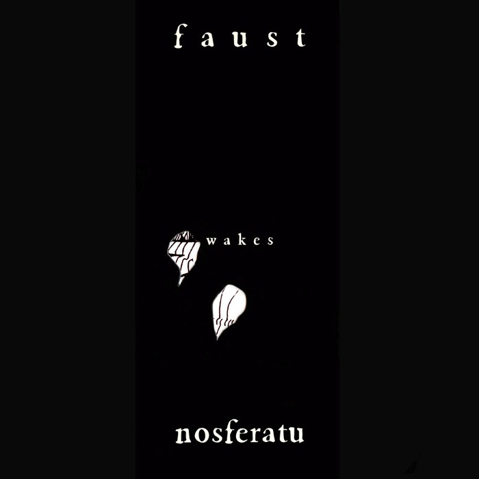 faust - Faust Wakes Nosferatu