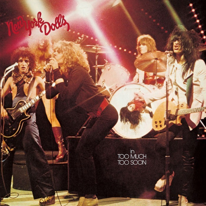 new york dolls - Too Much Too Soon