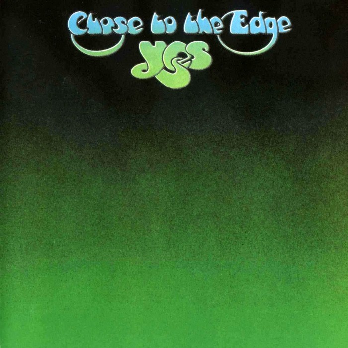 yes - Close to the Edge