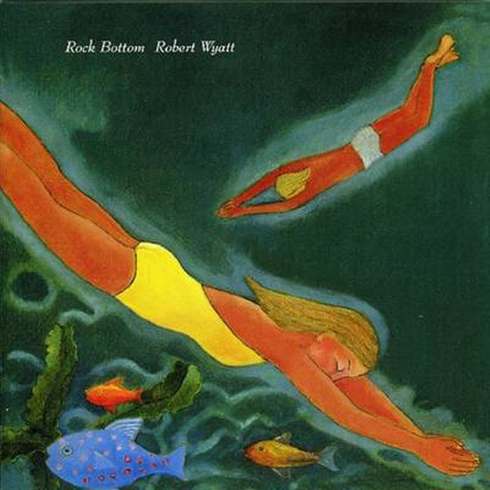 robert wyatt - Rock Bottom