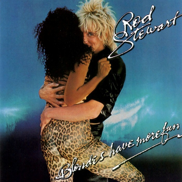 rod stewart - Blondes Have More Fun