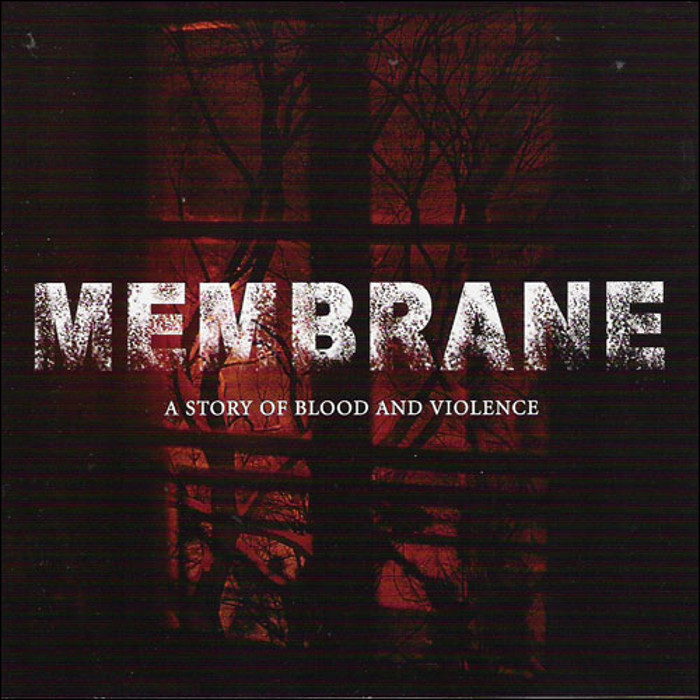 membrane - A Story of Blood and Violence