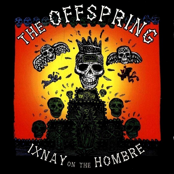 the offspring - Ixnay on the Hombre