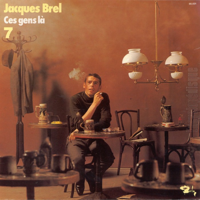 jacques brel - Ces gens-là