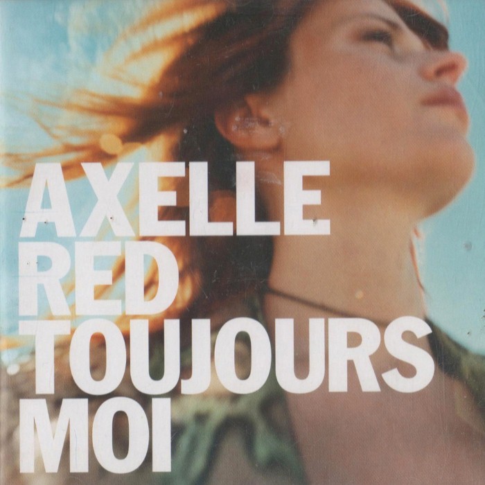 axelle red - Toujours moi