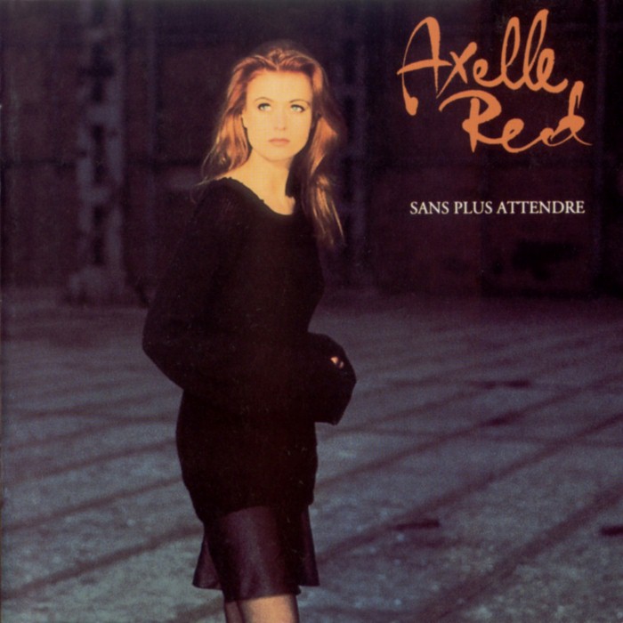 axelle red - Sans plus attendre