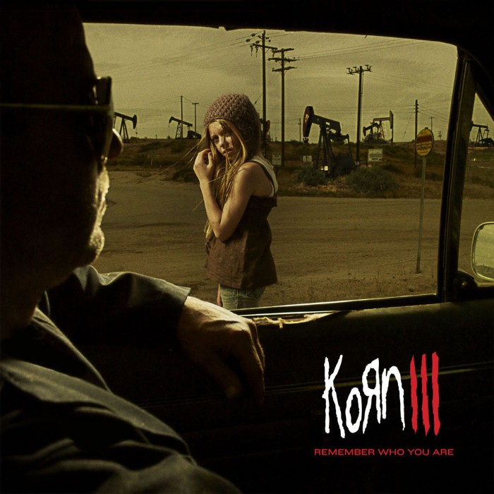 korn - Korn III: Remember Who You Are