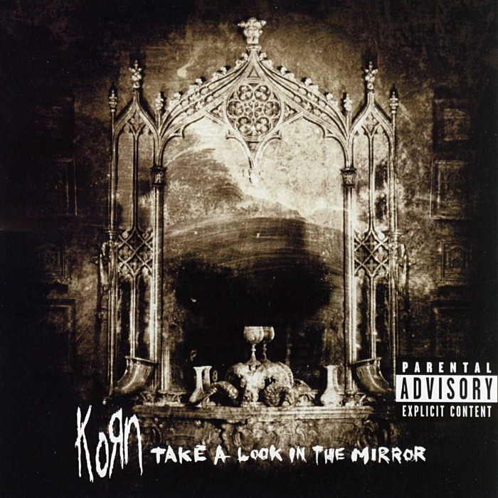 korn - Take a Look in the Mirror