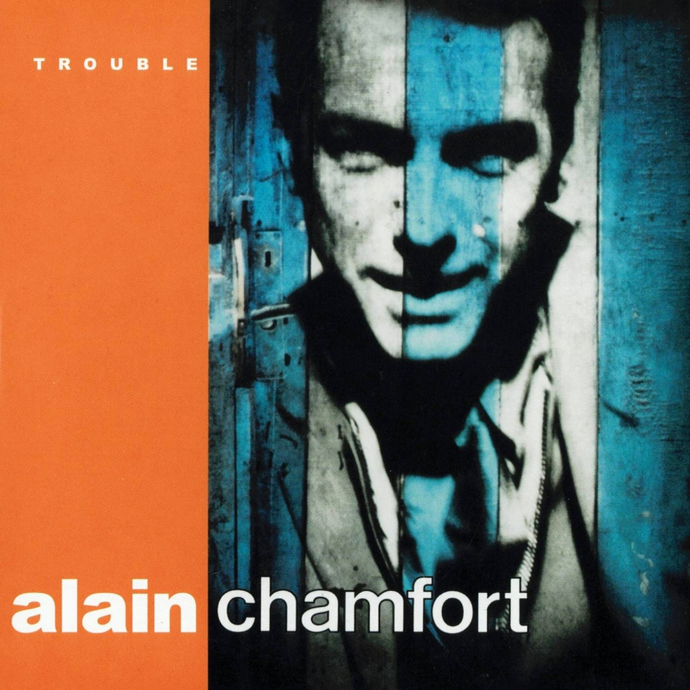 Alain Chamfort - Trouble