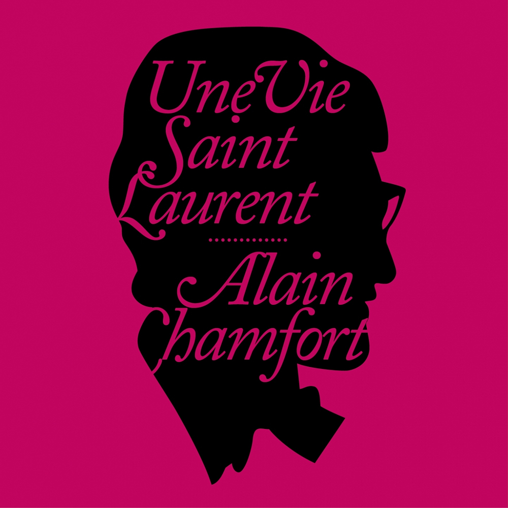 Alain Chamfort - Une vie Saint Laurent