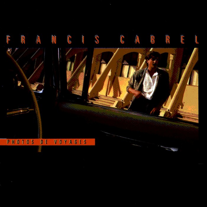 francis cabrel - Photos de voyages