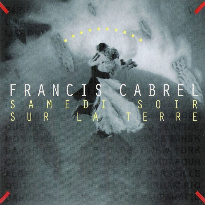 francis cabrel - Samedi soir sur la Terre