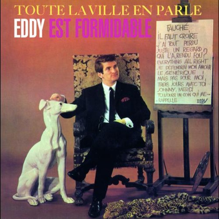 eddy mitchell - Toute la ville en parle, Eddy est formidable