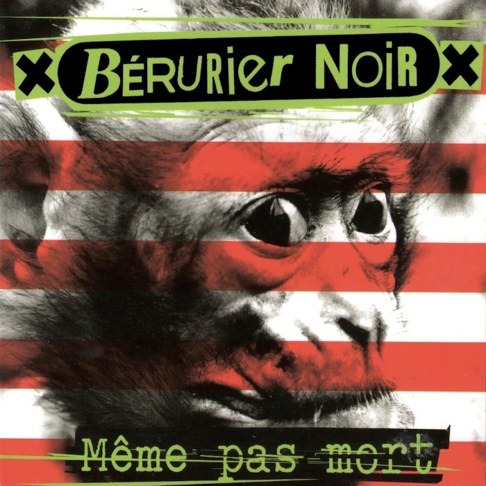 bérurier noir - Même pas mort: Bloody Party