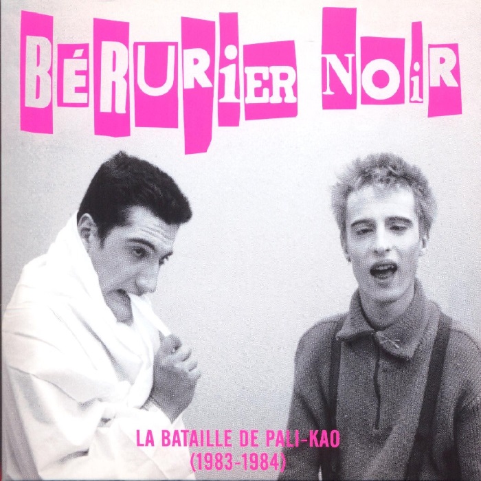 bérurier noir - La Bataille de Pali-Kao (1983 - 1984)